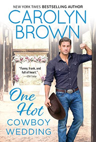 One Hot Cowboy Wedding - 9781728264813 by Carolyn Brown, 9781728264813
