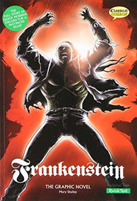 Frankenstein The Graphic Novel: Quick Text by Mary Shelley, 9781906332501