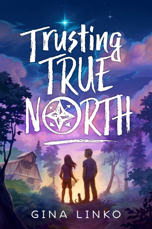 Trusting True North by Gina Linko, 9781629729916