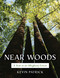 Near Woods (A Year in an Allegheny Forest) by Kevin Patrick, 9780811772211