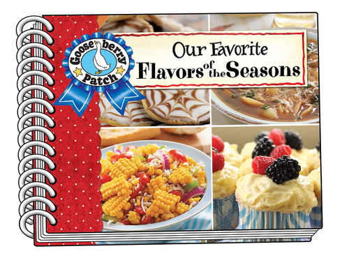 Our Favorite Flavors of the Season by Gooseberry Patch, 9781620935231