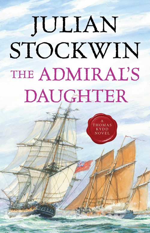 The Admiral's Daughter by Julian Stockwin, 9781493071524