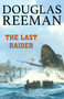 The Last Raider by Douglas Reeman, 9781493071586
