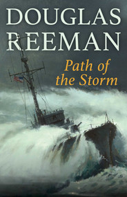 Path of the Storm by Douglas Reeman, 9781493071593