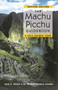Machu Picchu Guidebook by Alfredo Valencia Zegarra, Ruth M. Wright, 9781555663278