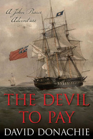 The Devil to Pay (A John Pearce Adventure) - 9781493061785 by David Donachie, 9781493061785