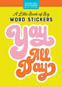 A Little Book of Big Word Stickers by Pipsticks®+Workman®, 9781523507146