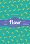Breathe, Create, Celebrate Notebook Set by Irene Smit, Astrid van der Hulst, Editors of Flow magazine, Sanny van Loon, 9781523507276