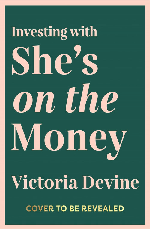 Investing with She's on the Money by Victoria Devine, 9780143778769