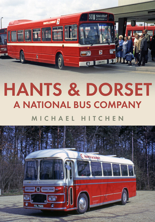 Hants & Dorset: A National Bus Company by Michael Hitchen, 9781398104563