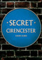 Secret Cirencester by David Elder, 9781398105249