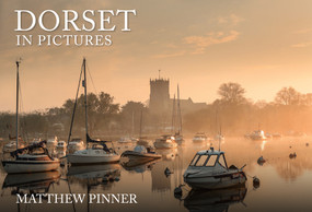 Dorset in Pictures by Matthew Pinner, 9781398106932