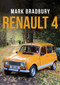 Renault 4 by Mark Bradbury, 9781398113350