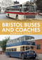 Bristol Buses and Coaches by Howard Berry, 9781445679679