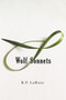 Wolf Sonnets by R. P. LaRose, 9781550656091
