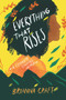 Everything That Rises (A Climate Change Memoir) by Brianna Craft, 9781641608602