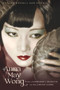 Anna May Wong (From Laundryman's Daughter to Hollywood Legend) by Graham Russell Gao Hodges, 9781641608831