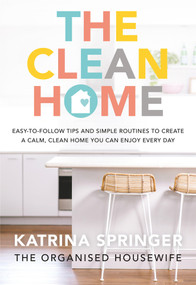 The Clean Home by Katrina Springer, 9781760987268