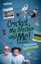 Cricket, My Brother and Me (Fifty Years Watching English) by Geoffrey Hart, 9781801501163