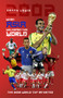 When Asia Welcomed The World (The 2002 World Cup Revisited) by Danny Lewis, 9781801501255