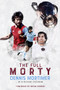 The Full Morty (Dennis Mortimer) by Richard Sydenham, Dennis Mortimer, 9781801502016