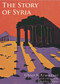 Story of Syria - 9781908531926 by Ghayth Armanazi, 9781908531926