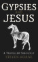 Gypsies and Jesus (A Traveller Theology) by Steven Horne, 9781913657949