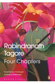 Four Chapters by Rabindranath Tagore, 9780143452645