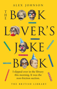 The Book Lover's Joke Book by Alex Johnson, 9780712354516
