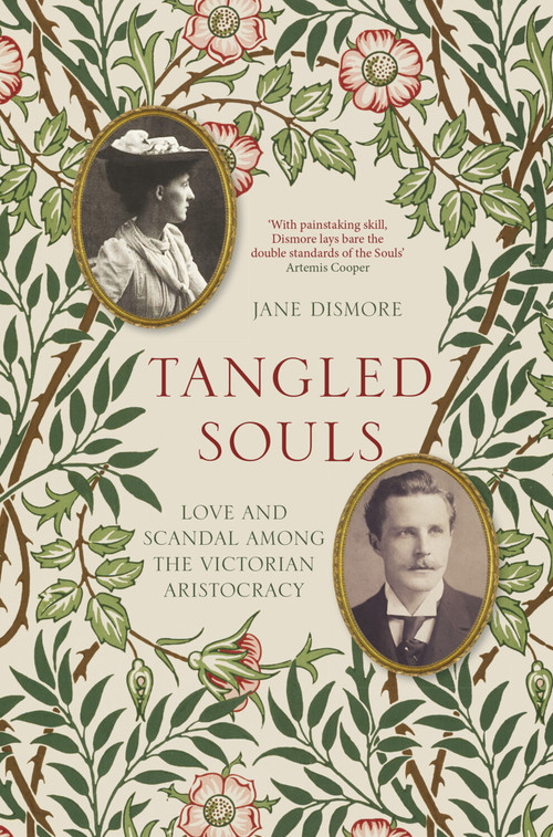 Tangled Souls (Love and Scandal Among the Victorian Aristocracy) by Jane Dismore, 9780750996624