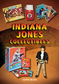 Indiana Jones Collectibles by John Buss, 9781398111585