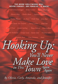 Hooking Up (You'll Never Make Love in This Town Again Again) by Olivia Smith, 9781597775045