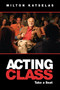 Acting Class (Take a Seat) by Milton Katselas, 9781607477952