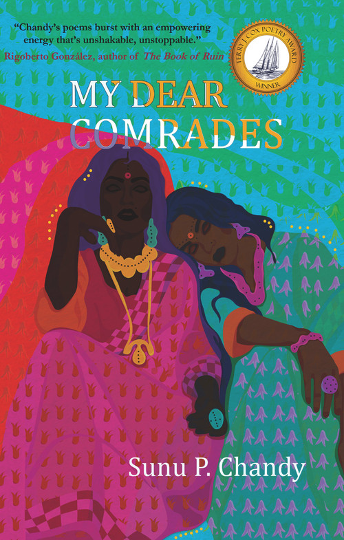 My Dear Comrades by Sunu P. Chandy, 9781646033195