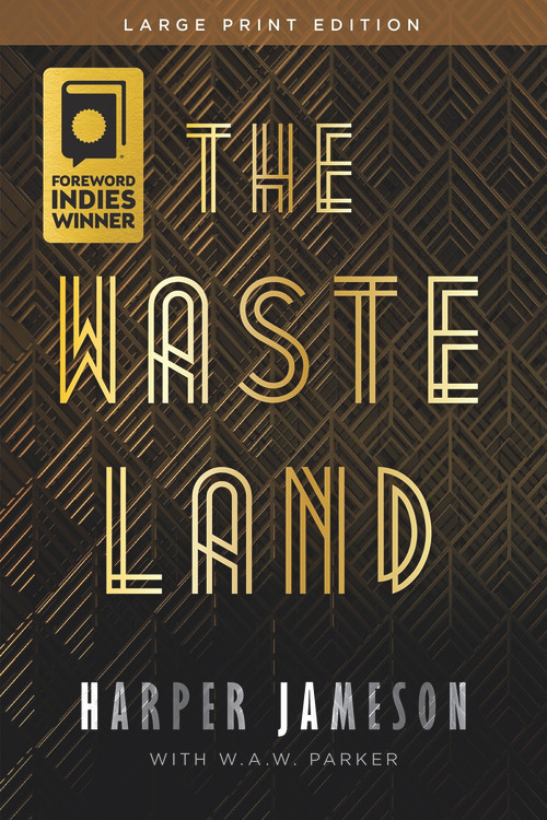The Wasteland - 9781646305025 by Harper H. Jameson, W.A.W. Parker, 9781646305025