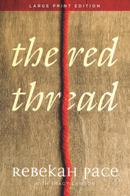 The Red Thread - 9781646305032 by Rebekah Pace, Tracy Lawson, 9781646305032