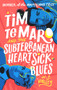 Tim Te Maro and the Subterranean Heartsick Blues by H.S Valley, 9781760508753