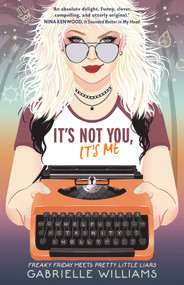 It's Not You, It's Me by Gabrielle Williams, 9781760526078