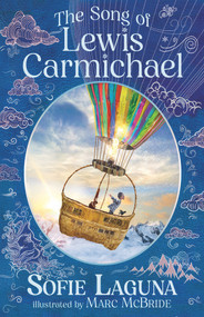The Song of Lewis Carmichael by Sofie Laguna, Marc McBride, 9781760878573