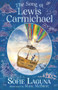 The Song of Lewis Carmichael by Sofie Laguna, Marc McBride, 9781760878573