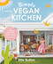Simple (Mostly) Vegan Kitchen (100 nourishing recipes to bring a little sunshine into your day) by Ellie Bullen, 9781760987282