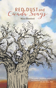 Red Dust & Cicada Songs by Mary Bomford, 9781773860916