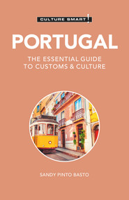 Portugal - Culture Smart! (The Essential Guide to Customs & Culture) - 9781787023338 by Sandy Pinto Basto, Culture Smart!, 9781787023338