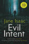 Evil Intent by Jane Isaac, 9781800310100