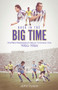 Back in the Big Time! (Sheffield Wednesday's Return to Division One, 1984-86) by John Dyson, 9781801501705