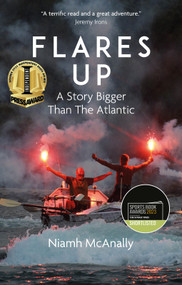 Flares Up ((Shortlisted for the Sunday Times Sports Book Awards 2023)) by Niamh McAnally, 9781801503983