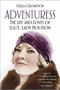 Adventuress (The Life and Loves of Lucy, Lady Houston) - 9781803990200 by Teresa Crompton, 9781803990200