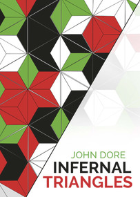 Infernal Triangles by John Dore, 9781907550072