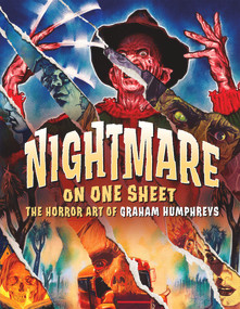Nightmare on One-Sheet (The Art of Graham Humphreys) by Graham Humphreys, Rob Zombie, 9781912740239