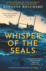 Whisper of the Seals by Roxanne Bouchard, David Warriner, 9781914585241